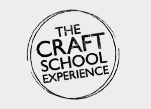 The Craft School Experience: An Experience I Wish For Everyone